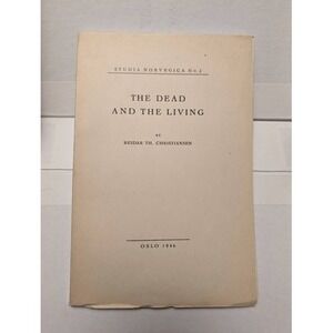 The Dead And The Living by Reidar Christiansen 1946 First Ed. Norwegian Folklore